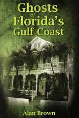 9781561647217-1561647217-Ghosts of Florida's Gulf Coast