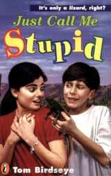 9780613005067-0613005066-Just Call Me Stupid (Turtleback School & Library Binding Edition)