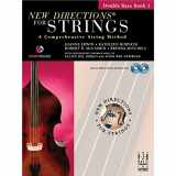 9781569397091-1569397090-New Directions® For Strings, Double Bass Book 2 (New Directions for Strings, 2)