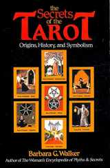 9780062509277-0062509276-The Secrets of the Tarot: Origins, History, and Symbolism