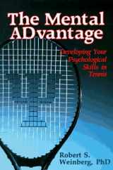 9780880112932-088011293X-The Mental Advantage: Developing Your Psychological Skills in Tennis