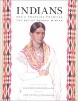 9780871950970-0871950979-Indians and a Changing Frontier: The Art of George Winter