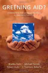 9780199213948-0199213941-Greening Aid?: Understanding the Environmental Impact of Development Assistance