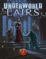 9781936781256-1936781255-Underworld Lairs for 5th Edition