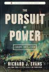 9780670024575-0670024570-The Pursuit of Power: Europe 1815-1914 (The Penguin History of Europe)