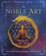 9780738764931-0738764930-The Noble Art: From Shadow to Essence Through the Wheel of the Year