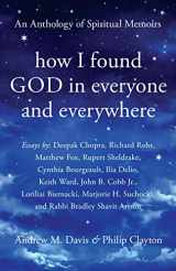 9781939681881-193968188X-How I Found God in Everyone and Everywhere: An Anthology of Spiritual Memoirs