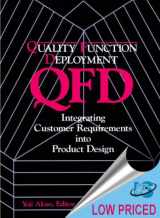 9781563273131-1563273136-QFD: Quality Function Deployment - Integrating Customer Requirements into Product Design