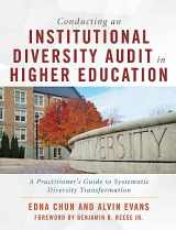 9781620368190-1620368196-Conducting an Institutional Diversity Audit in Higher Education: A Practitioner's Guide to Systematic Diversity Transformation