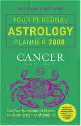 9781402748448-1402748442-Your Personal Astrology Planner 2008 Cancer