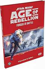 9781633442894-1633442896-Star Wars Age of Rebellion Forged in Battle EXPANSION | Roleplaying Game | Strategy Game For Adults and Kids | Ages 10+ | 2-8 Players | Average Playtime 1 Hour | Made by Fantasy Flight Games