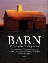 9780789307910-078930791X-Barn: Preservation & Adaptation
