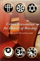 9781887056137-1887056130-Crime Prevention for Houses of Worship