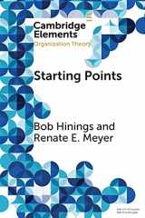 9781108709323-110870932X-Starting Points: Intellectual and Institutional Foundations of Organization Theory (Elements in Organization Theory)