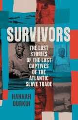 9780008446512-0008446512-Survivors: The Lost Stories of the Last Captives of the Atlantic Slave Trade
