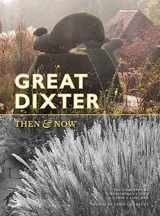 9781910258897-191025889X-Great Dixter: Then & Now