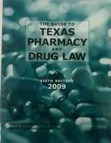 9781607433354-1607433354-The Guide to Texas Pharmacy and Drug Law, 6th Edition