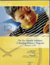 9781593185916-159318591X-The Six-Minute Solution: A Reading Fluency Program (Primary Level)