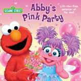9780307929563-0307929566-Abby's Pink Party (Sesame Street)