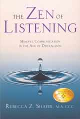 9780835608268-0835608263-The Zen of Listening: Mindful Communication in the Age of Distraction