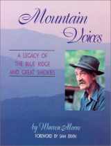 9780965491105-0965491102-Mountain Voices: A Legacy of the Blue Ridge and Great Smokies