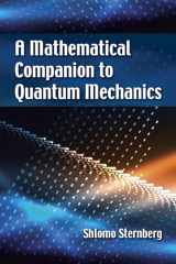 9780486826899-0486826899-A Mathematical Companion to Quantum Mechanics (Dover Books on Physics)