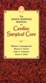 9780801622489-0801622484-The Johns Hopkins Manual Of Cardiac Surgical Care