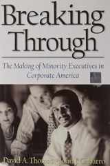 9780875848662-0875848664-Breaking Through: The Making of Minority Executives in Corporate America