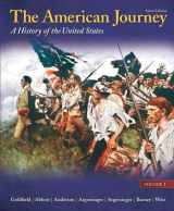 9780205245932-0205245935-The American Journey: A History of the United States