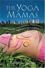 9780425202630-0425202631-The Yoga Mamas