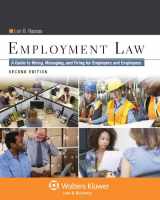 9781454840800-1454840803-Employment Law: A Guide to Hiring, Managing, and Firing for Employers and Employees, Second Edition