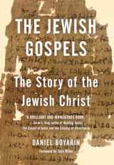 9781595588784-1595588787-The Jewish Gospels: The Story of the Jewish Christ