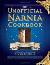 9781402266416-1402266413-The Unofficial Narnia Cookbook: From Turkish Delight to Gooseberry Fool-Over 150 Recipes Inspired by The Chronicles of Narnia