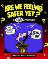 9780978805302-0978805305-Are We Feeling Safer Yet? A (Th) Ink Anthology