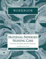 9780805356281-0805356282-Maternal Newborn Nursing Care: The Nurse, the Family, and the Community