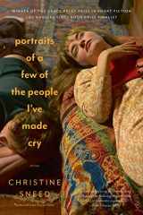 9781620400456-1620400456-Portraits of a Few of the People I've Made Cry: Stories