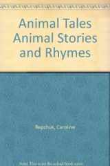 9780752542737-0752542737-Animal Tales Animal Stories and Rhymes
