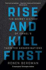 9781473694712-147369471X-Rise and Kill First: The Secret History of Israel's Targeted Assassinations