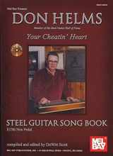 9780786682157-0786682159-Don Helms: Your Cheatin Heart- Steel Guitar Song Book: E13th Non Pedal