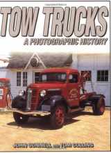 9780873495820-0873495829-Tow Trucks: A Photographic History