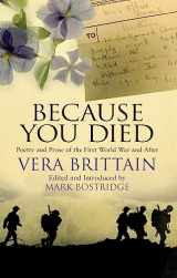 9781844084142-1844084140-Because You Died: Poetry and Prose of the First World War and Beyond