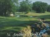 9780962379505-0962379506-St. Andrew's Golf Club: The Birthplace of American Golf