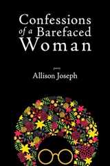 9781597096096-1597096091-Confessions of a Barefaced Woman