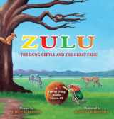 9781956202045-1956202048-Zulu The Dung Beetle and The Great Tree: A Tale of Dung Beetle Series. #2