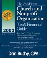 9780310237549-0310237548-Zondervan 2002 Church and Nonprofit Organization Tax & Financial Guide, The