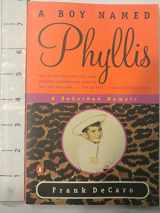 9780140255379-0140255370-A Boy Named Phyllis: A Suburban Memoir