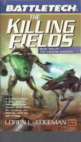 9780451457547-0451457544-Classic Battletech: The Killing Fields (FAS5754)