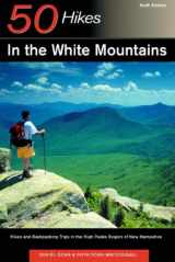 9780881506099-0881506095-50 Hikes in the White Mountains: Hikes and Backpacking Trips in the High Peaks Region of New Hampshire, Sixth Edition