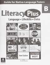 9780130484192-0130484199-Literacy Plus, Level B: Guide for Native-Language Tutors