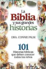 9780789921055-0789921057-Biblia y sus grandes historias, Las // Stories of the Bible: 101 Bible Stories (Spanish Edition)